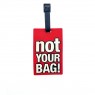Багажная бирка для чемодана 4931 с надписью not your bag! красная